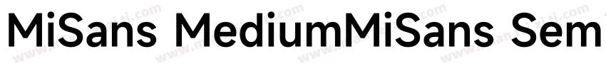 MiSans MediumMiSans Semibold字体转换
